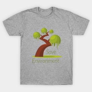 Save environment T-Shirt